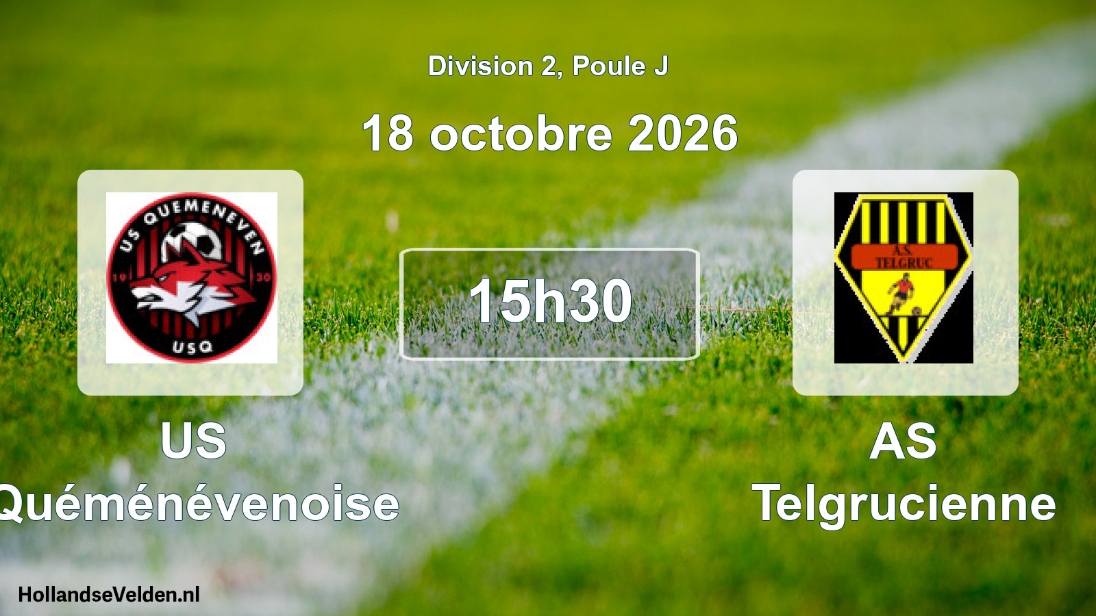 Scheduled Match: US Quéménévenoise - AS Telgrucienne (18 October 2026)