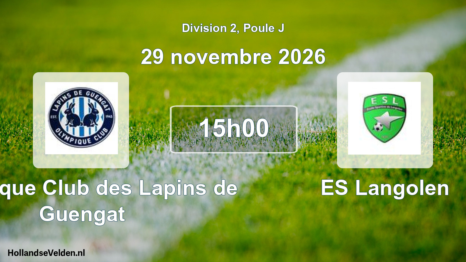 Scheduled Match: Olympique Club des Lapins de Guengat - ES Langolen (29 November 2026)
