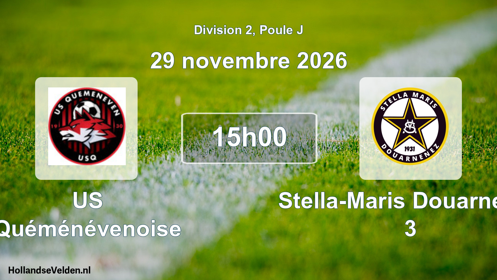 Scheduled Match: US Quéménévenoise - Stella-Maris Douarnenez 3 (29 November 2026)