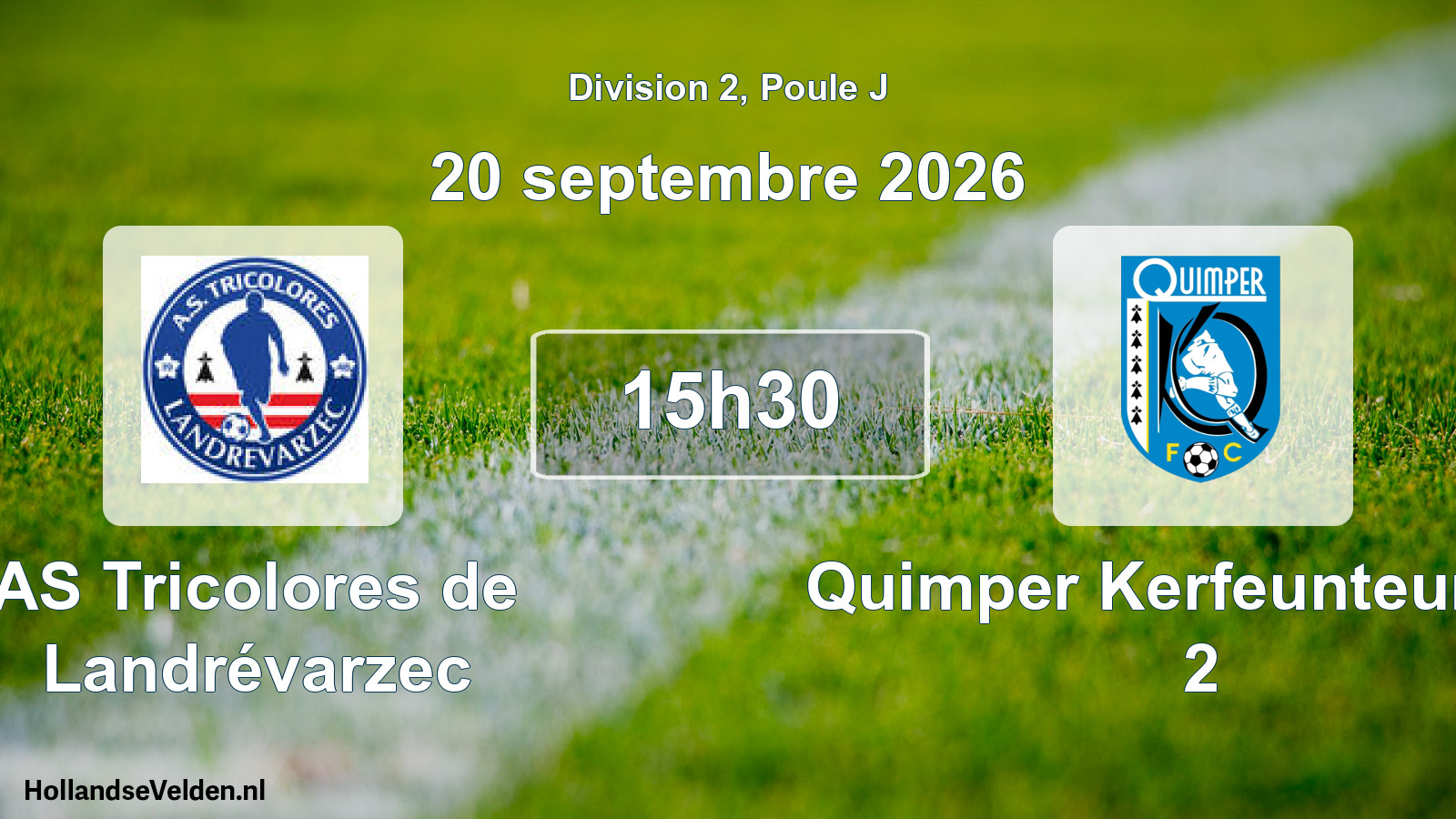 Scheduled Match: AS Tricolores de Landrévarzec - Quimper Kerfeunteun FC 2 (20 September 2026)