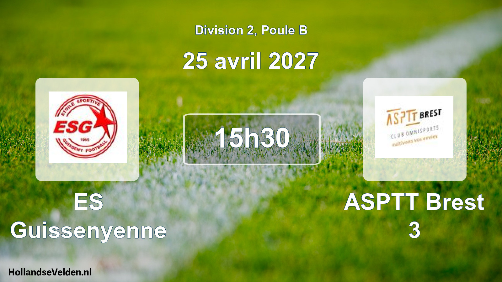 Match programmé: ES Guissenyenne - ASPTT Brest 3 (25 avril 2027)