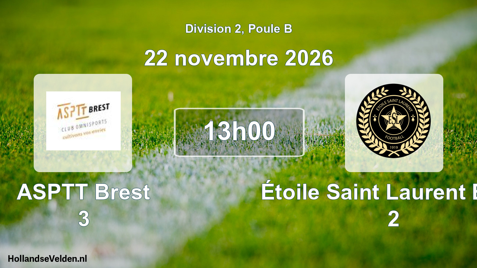 Scheduled Match: ASPTT Brest 3 - Étoile Saint Laurent Brest 2 (22 November 2026)