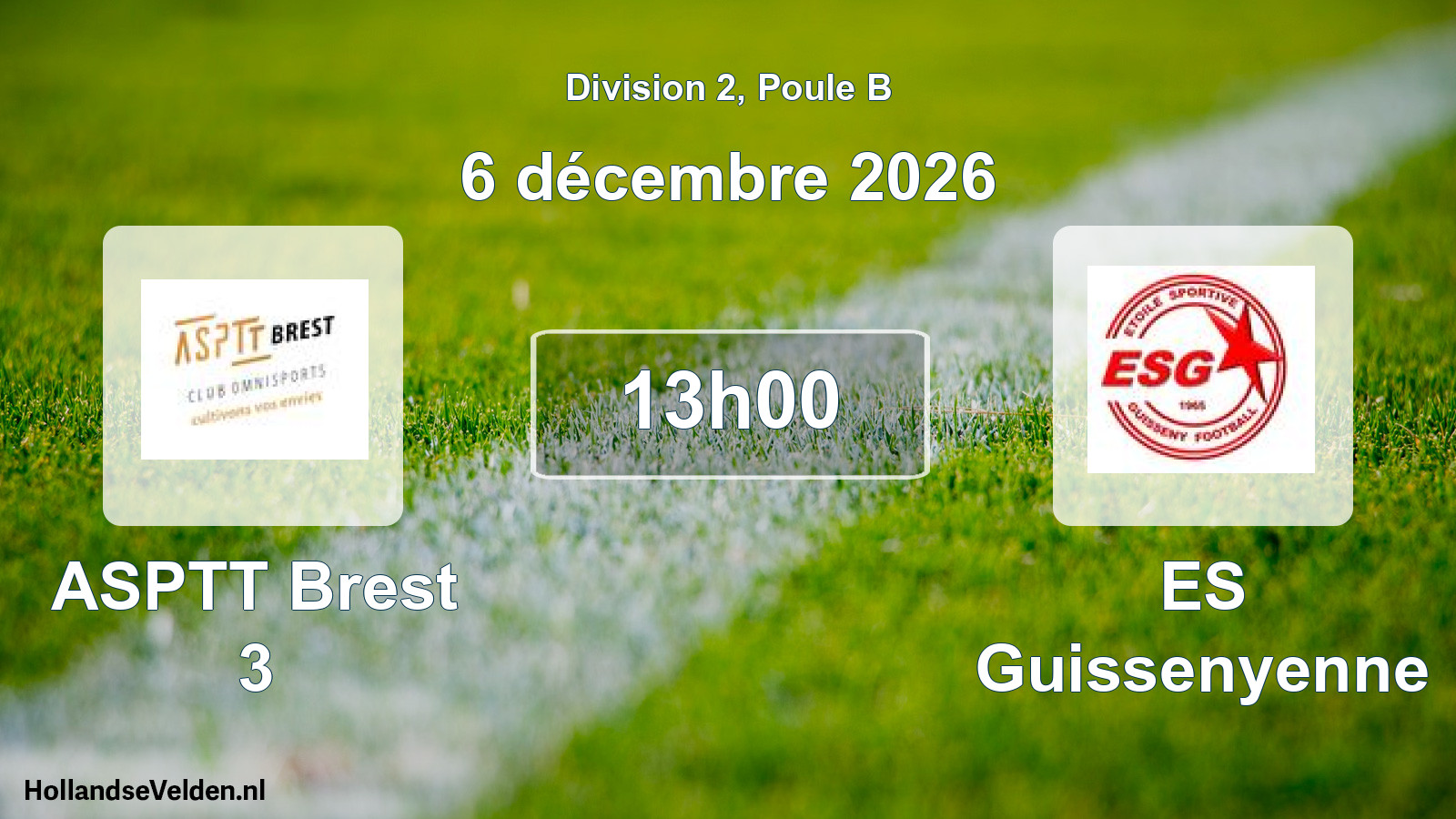 Scheduled Match: ASPTT Brest 3 - ES Guissenyenne (6 December 2026)