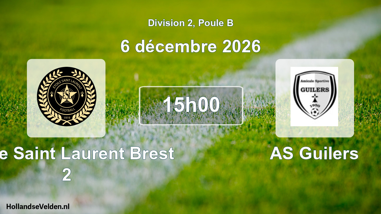 Scheduled Match: Étoile Saint Laurent Brest 2 - AS Guilers (6 December 2026)