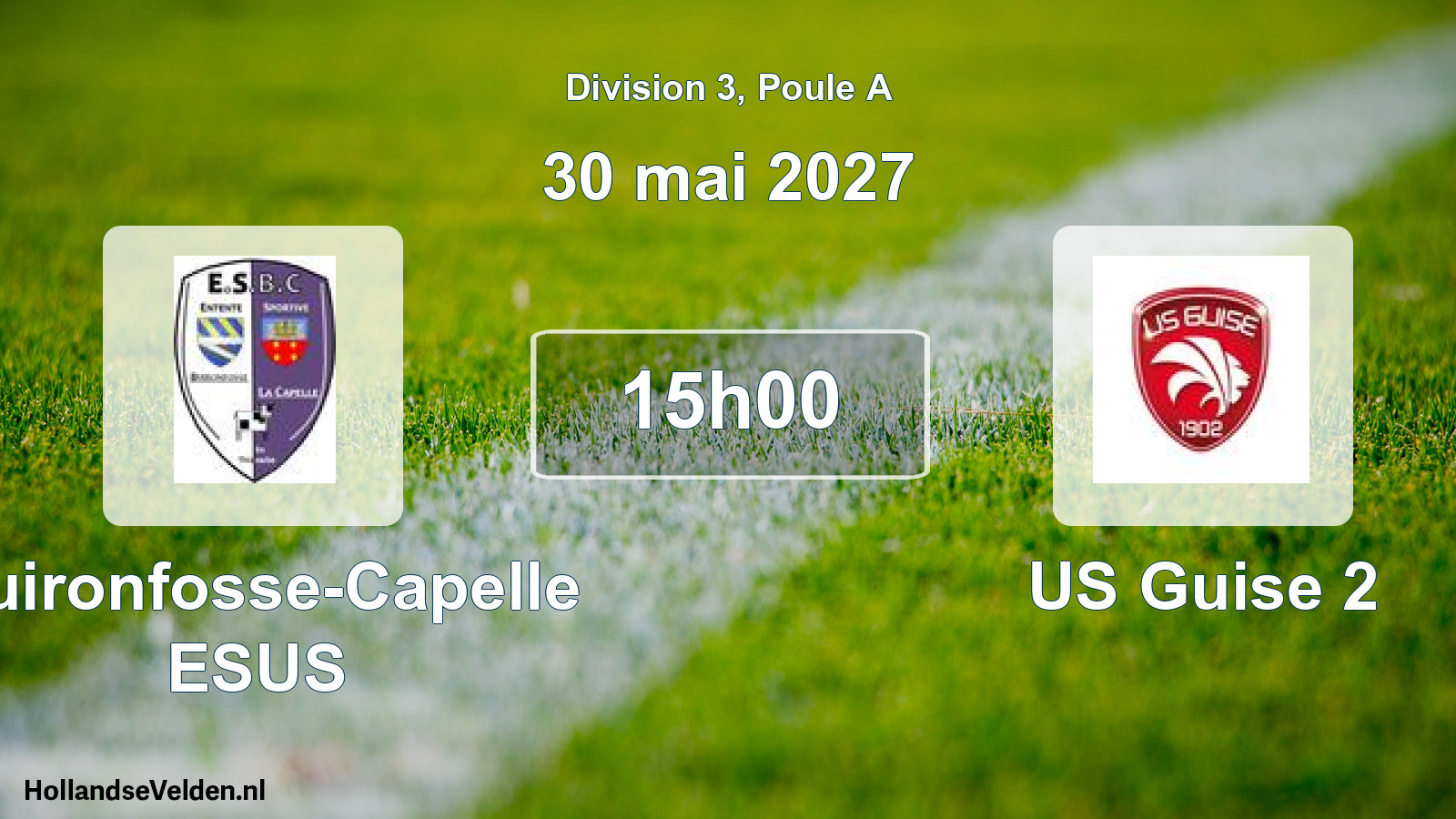 Match programmé: Buironfosse-Capelle ESUS - US Guise 2 (30 mai 2027)