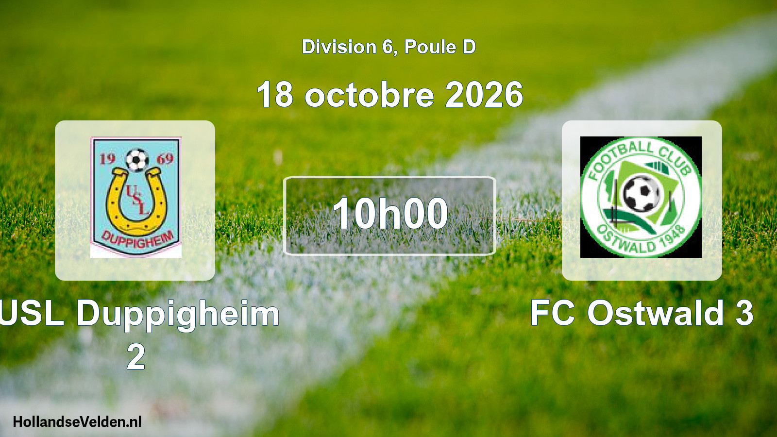 Scheduled Match: USL Duppigheim 2 - FC Ostwald 3 (18 October 2026)