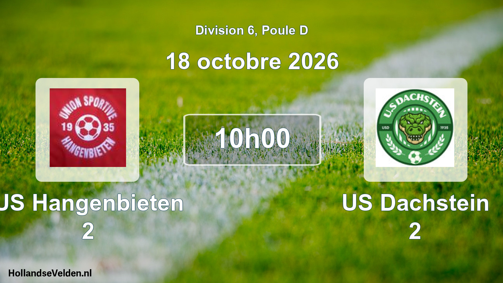 Scheduled Match: US Hangenbieten 2 - US Dachstein 2 (18 October 2026)
