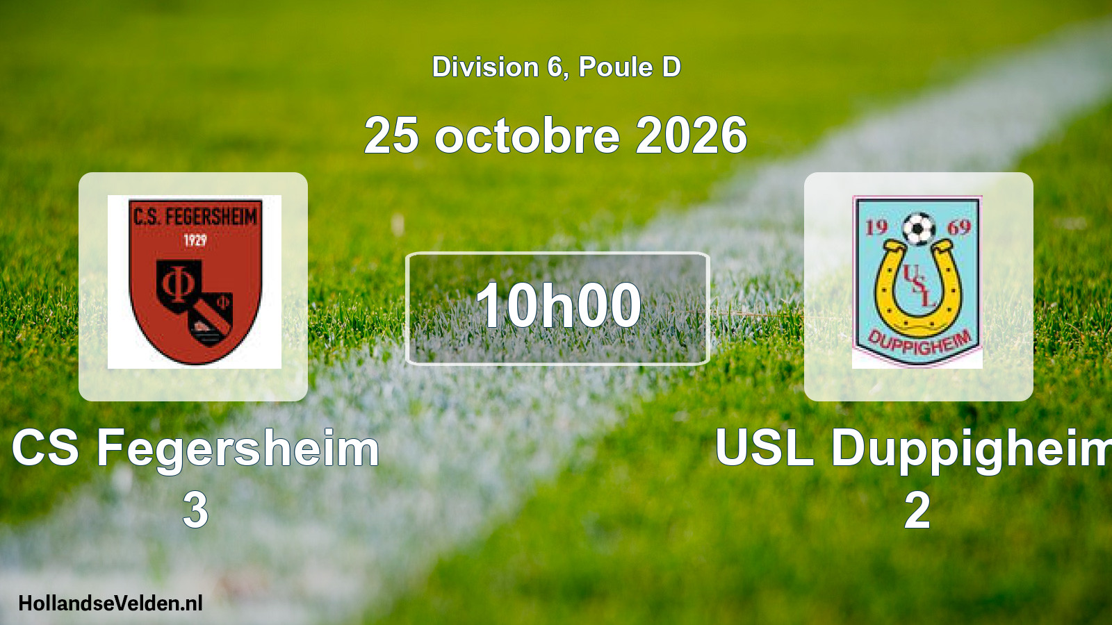 Match programmé: CS Fegersheim 3 - USL Duppigheim 2 (25 octobre 2026)