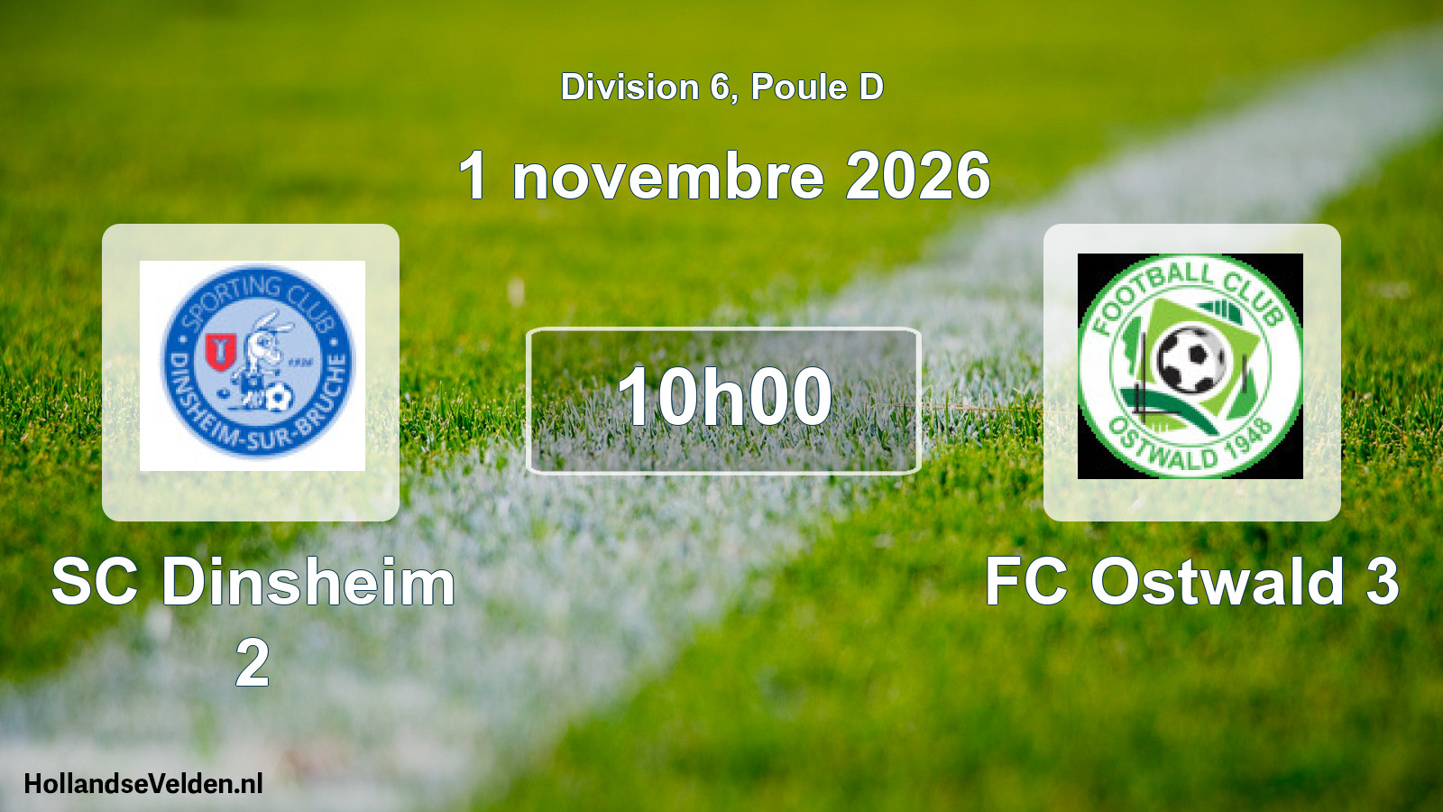 Scheduled Match: SC Dinsheim 2 - FC Ostwald 3 (1 November 2026)