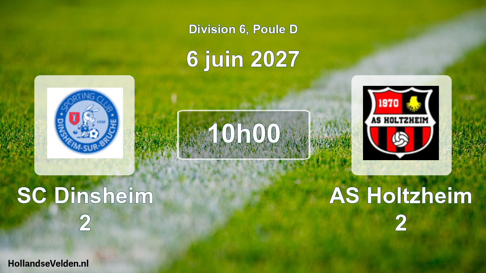 Scheduled Match: SC Dinsheim 2 - AS Holtzheim 2 (6 June 2027)