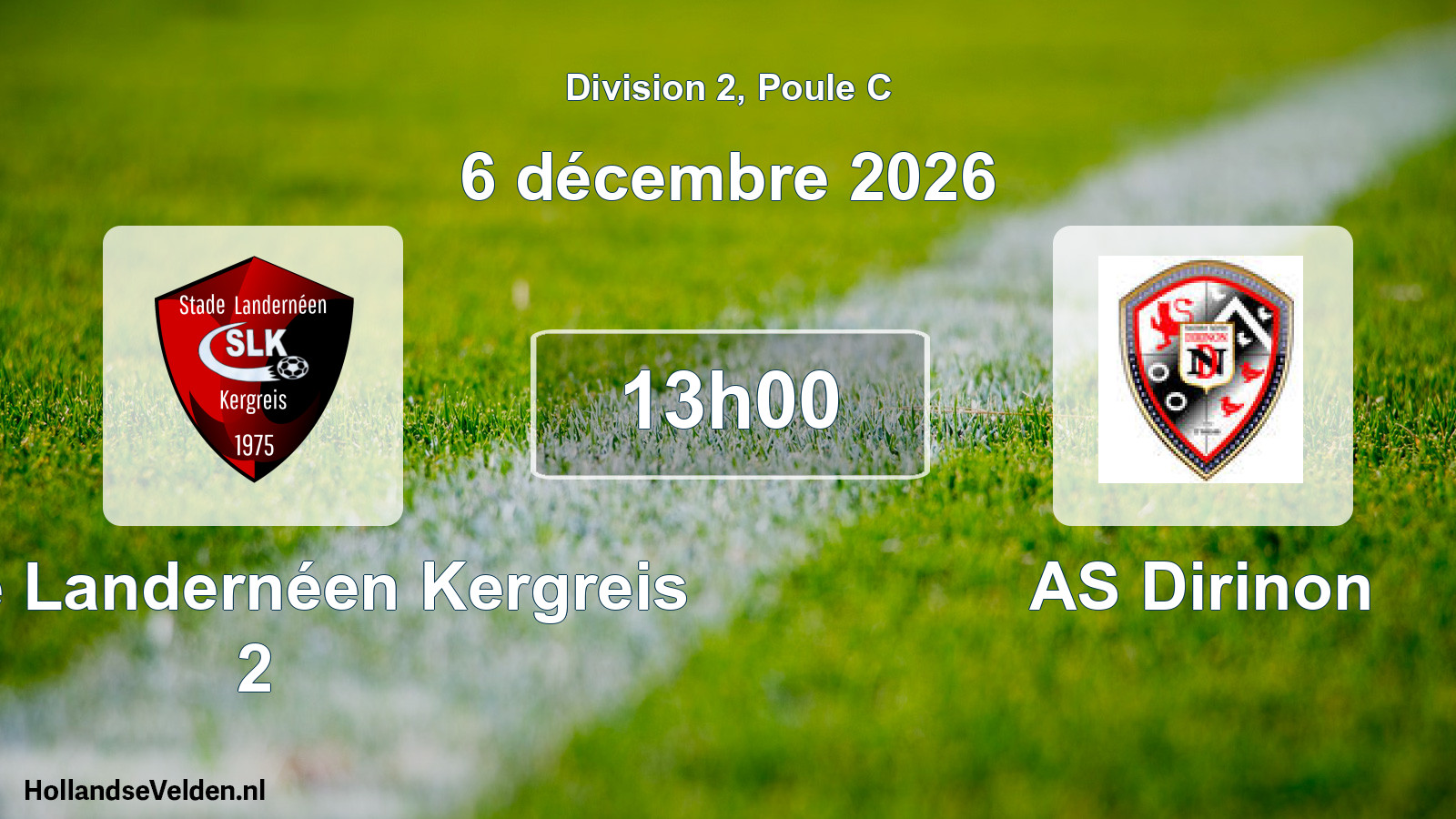 Geplande wedstrijd: Stade Landernéen Kergreis 2 - AS Dirinon (6 december 2026)