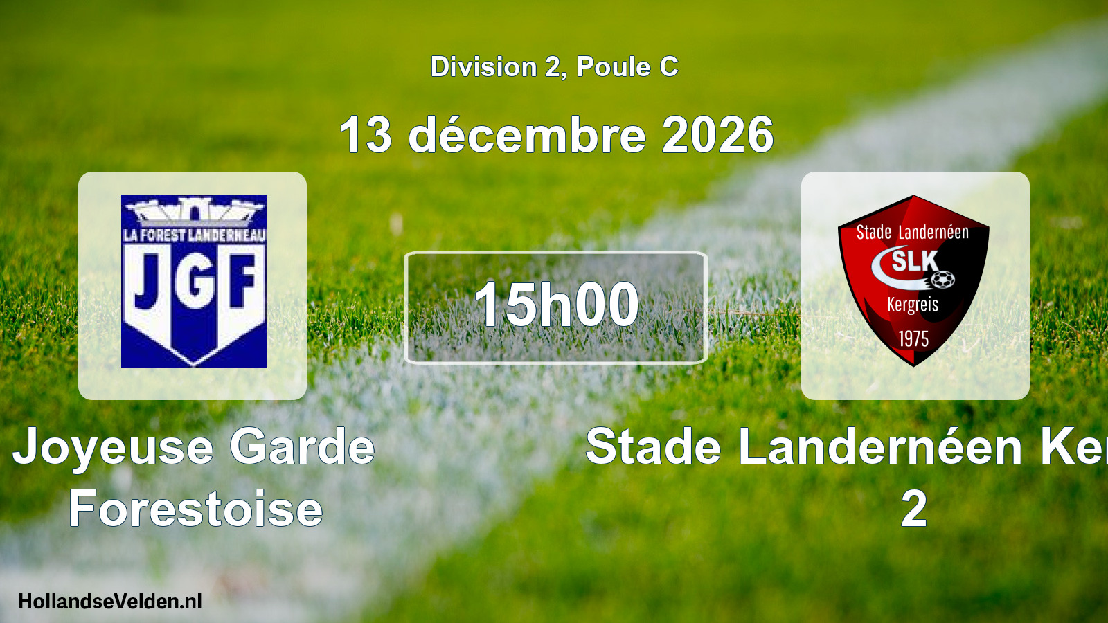 Geplande wedstrijd: Joyeuse Garde Forestoise - Stade Landernéen Kergreis 2 (13 december 2026)