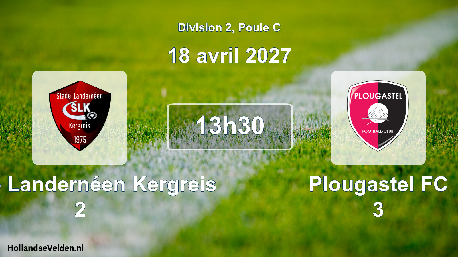 Geplande wedstrijd: Stade Landernéen Kergreis 2 - Plougastel FC 3 (18 april 2027)