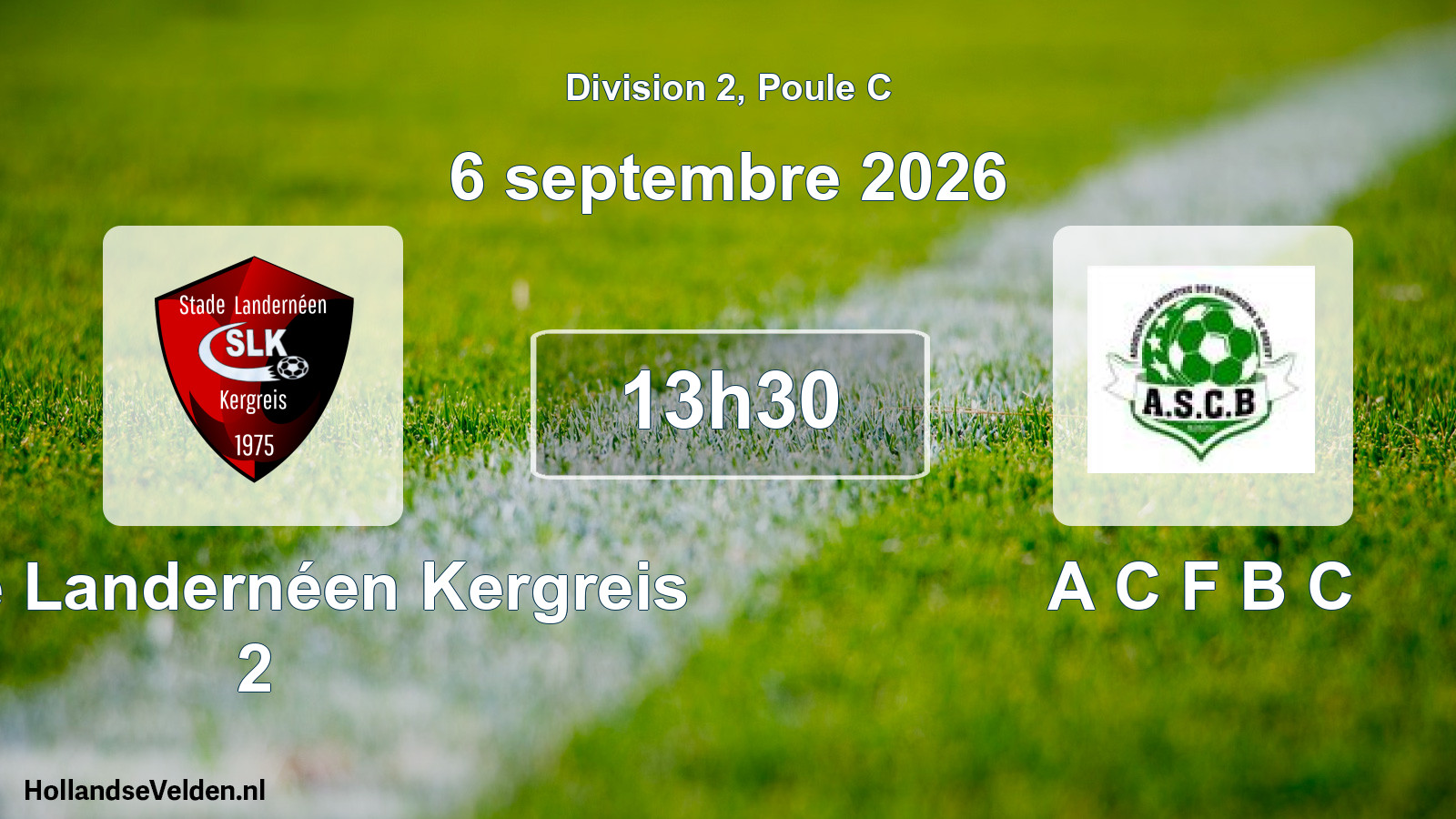 Match programmé: Stade Landernéen Kergreis 2 - A C F B C (6 septembre 2026)