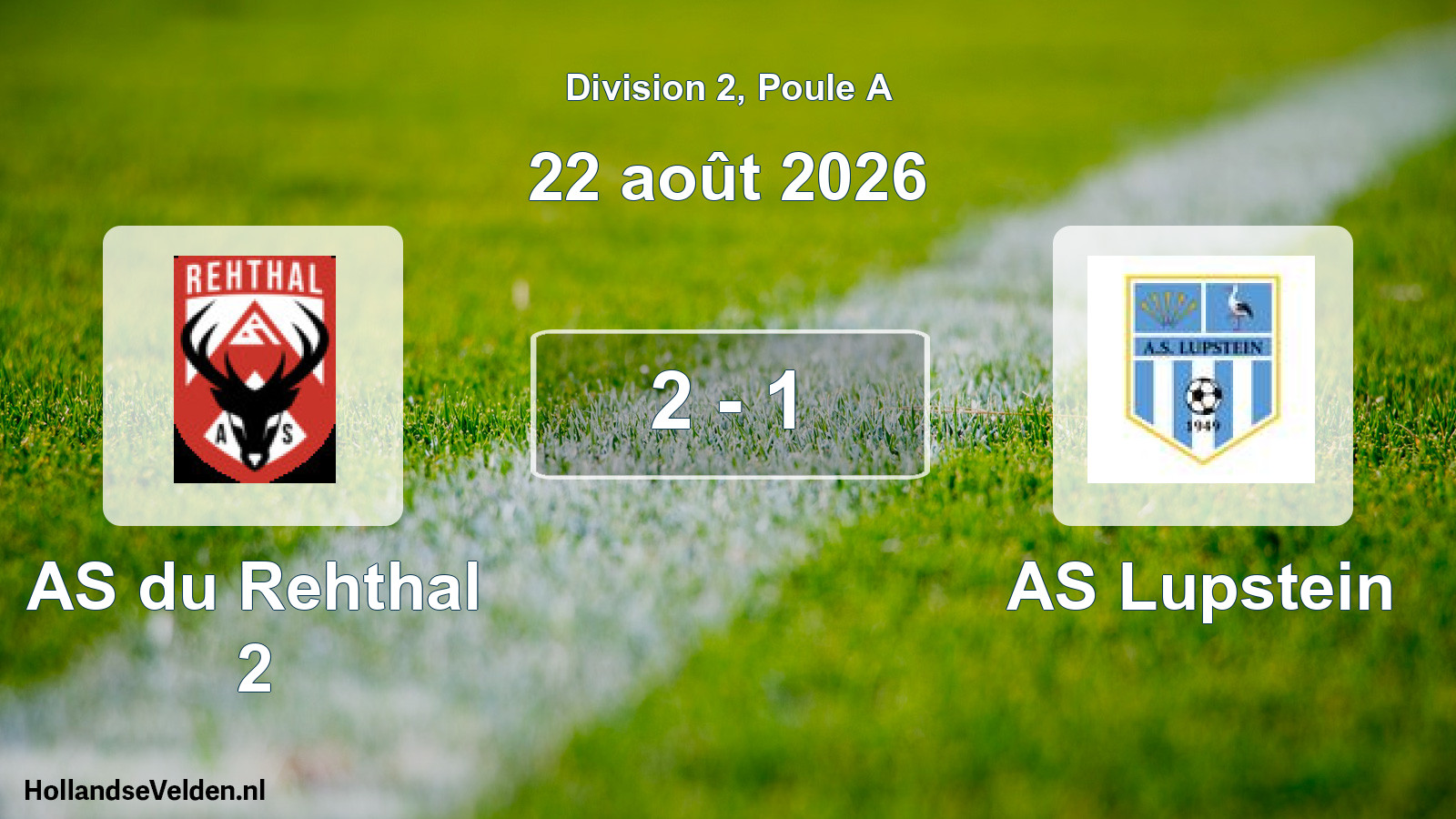 Total number of matches played: AS du Rehthal 2 - AS Lupstein 2 - 1 (22 August 2026)
