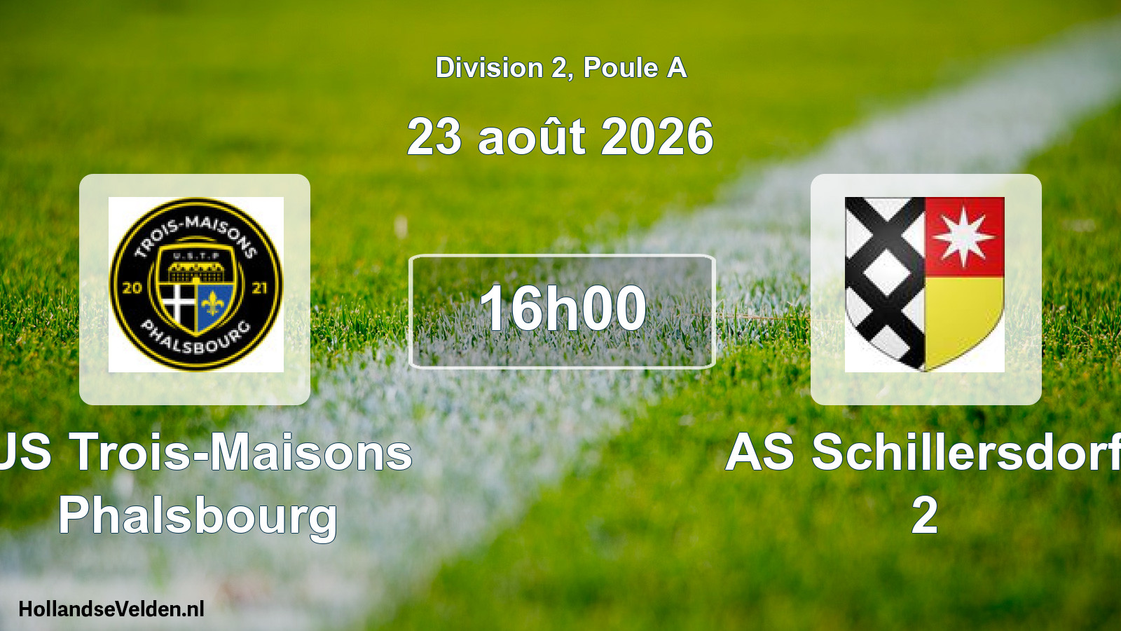 Scheduled Match: US Trois-Maisons Phalsbourg - AS Schillersdorf 2 (23 August 2026)