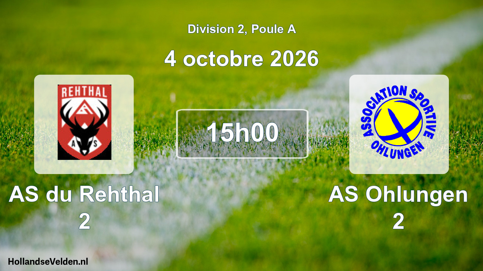 Scheduled Match: AS du Rehthal 2 - AS Ohlungen 2 (4 October 2026)