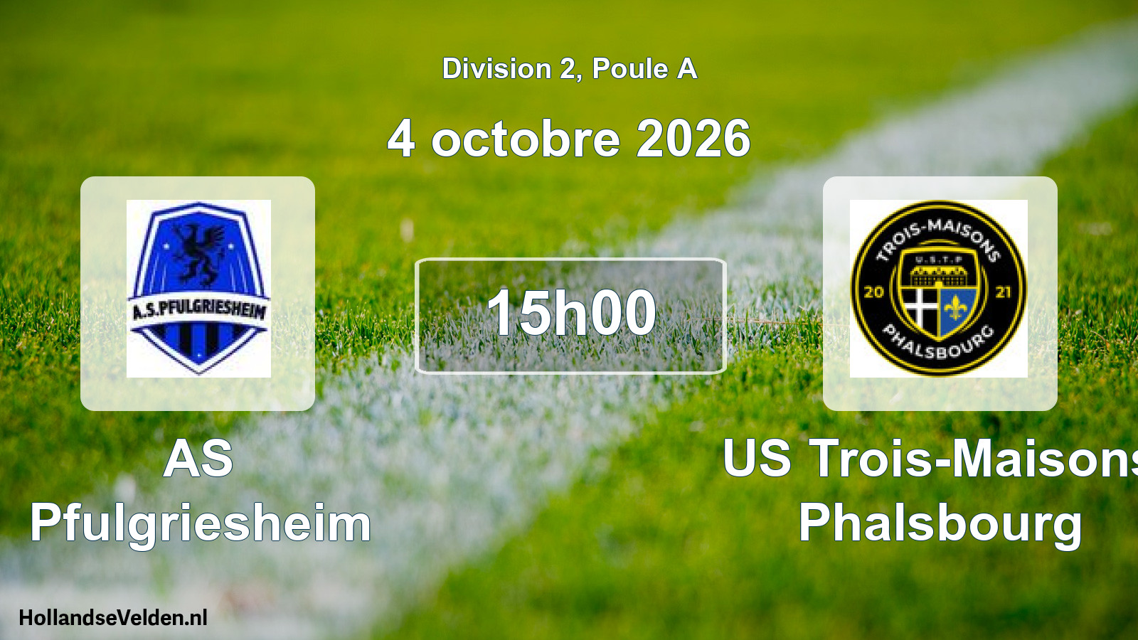 Scheduled Match: AS Pfulgriesheim - US Trois-Maisons Phalsbourg (4 October 2026)