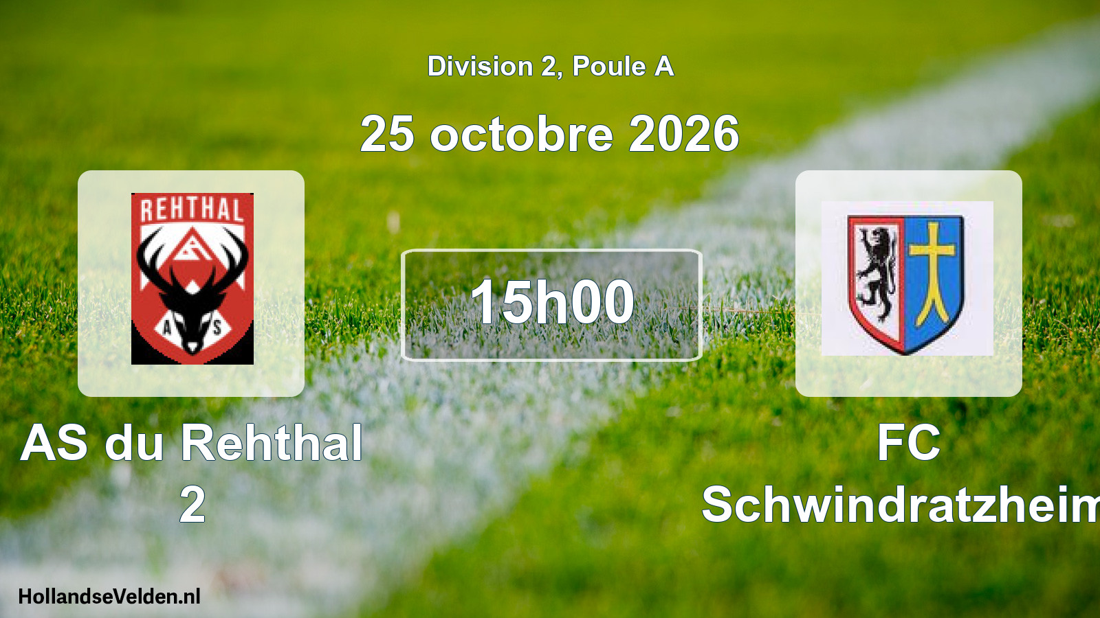 Scheduled Match: AS du Rehthal 2 - FC Schwindratzheim (25 October 2026)