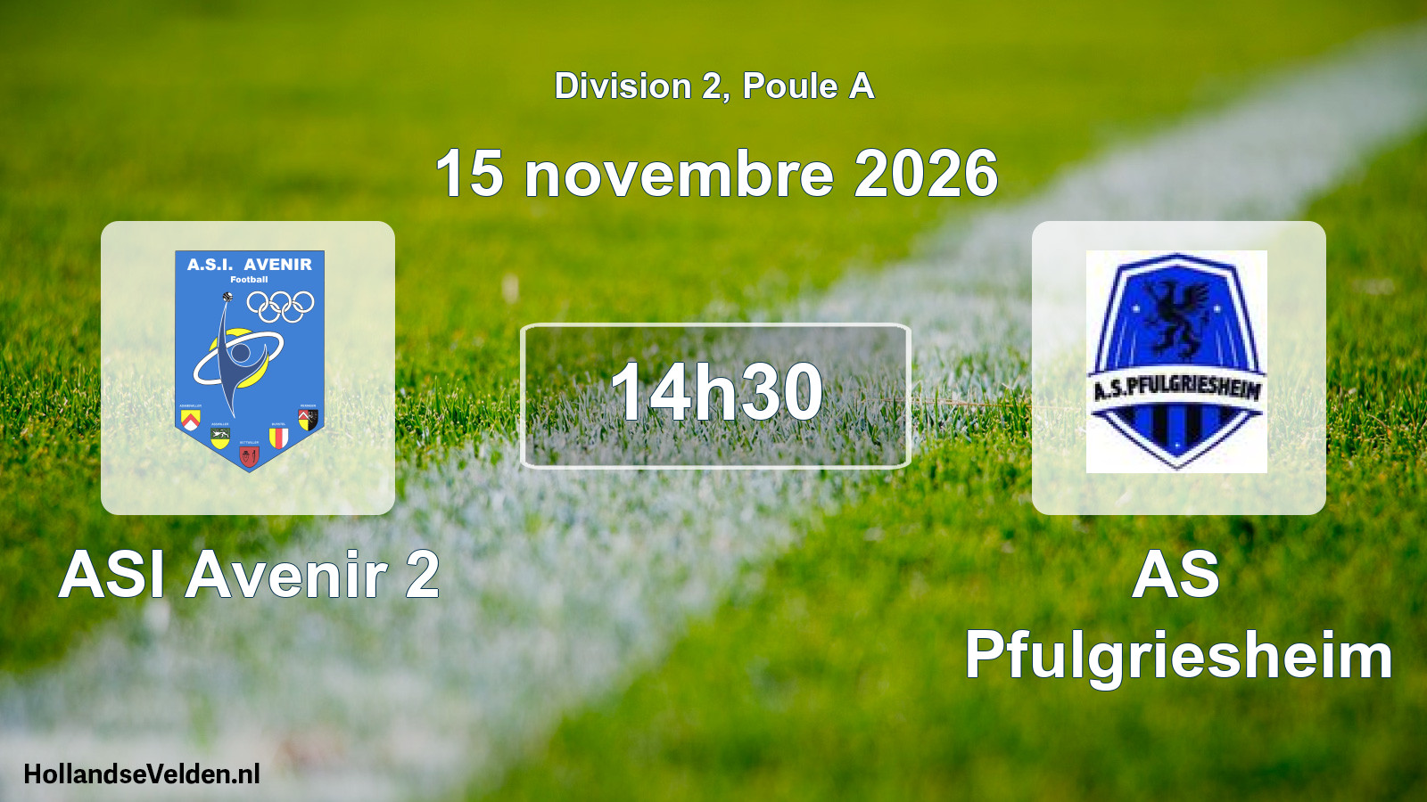 Match programmé: ASI Avenir 2 - AS Pfulgriesheim (15 novembre 2026)