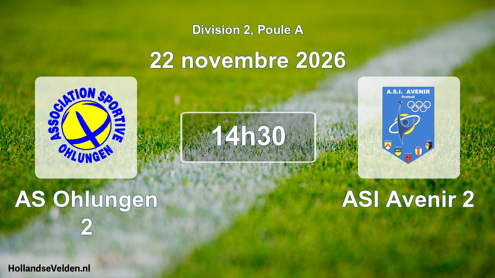 Scheduled Match: AS Ohlungen 2 - ASI Avenir 2 (22 November 2026)