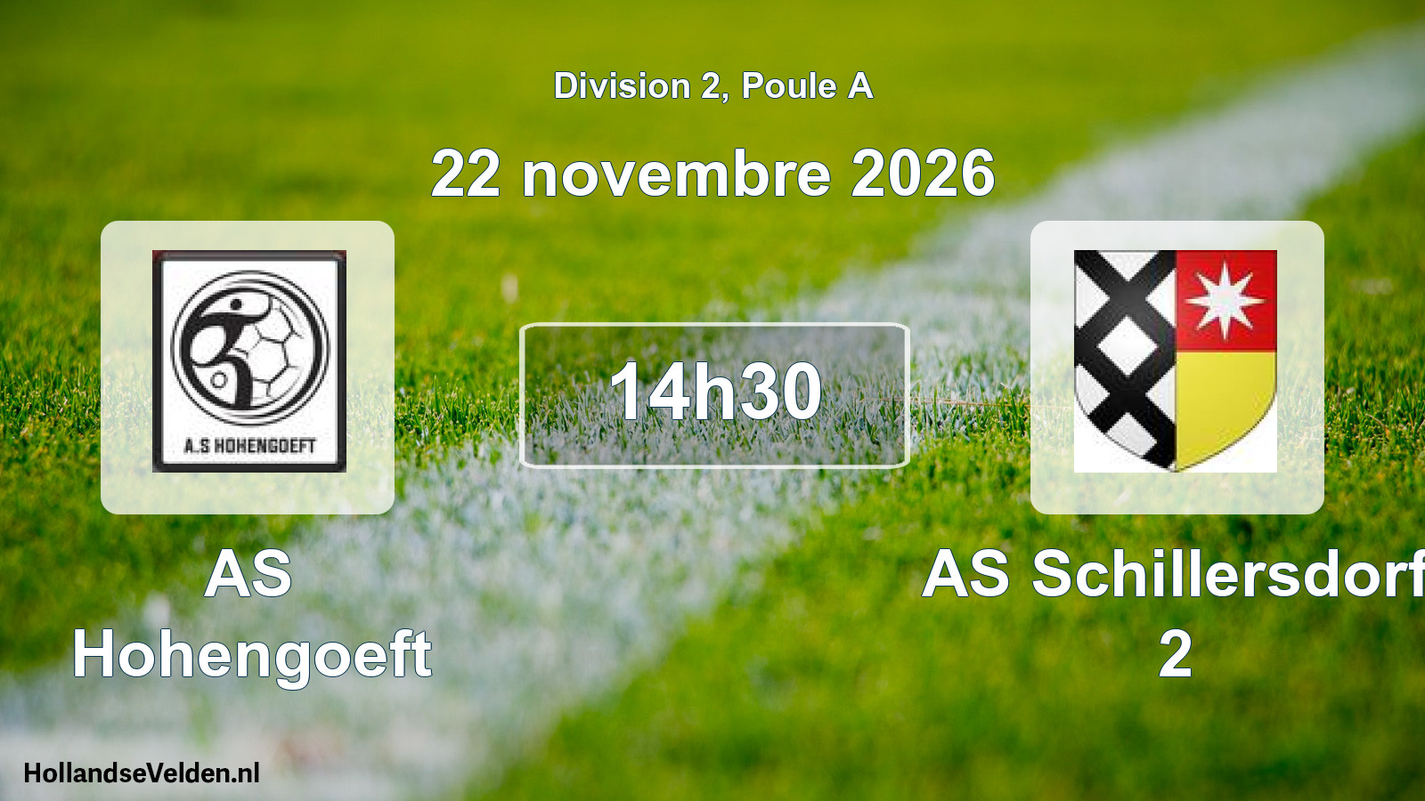 Scheduled Match: AS Hohengoeft - AS Schillersdorf 2 (22 November 2026)