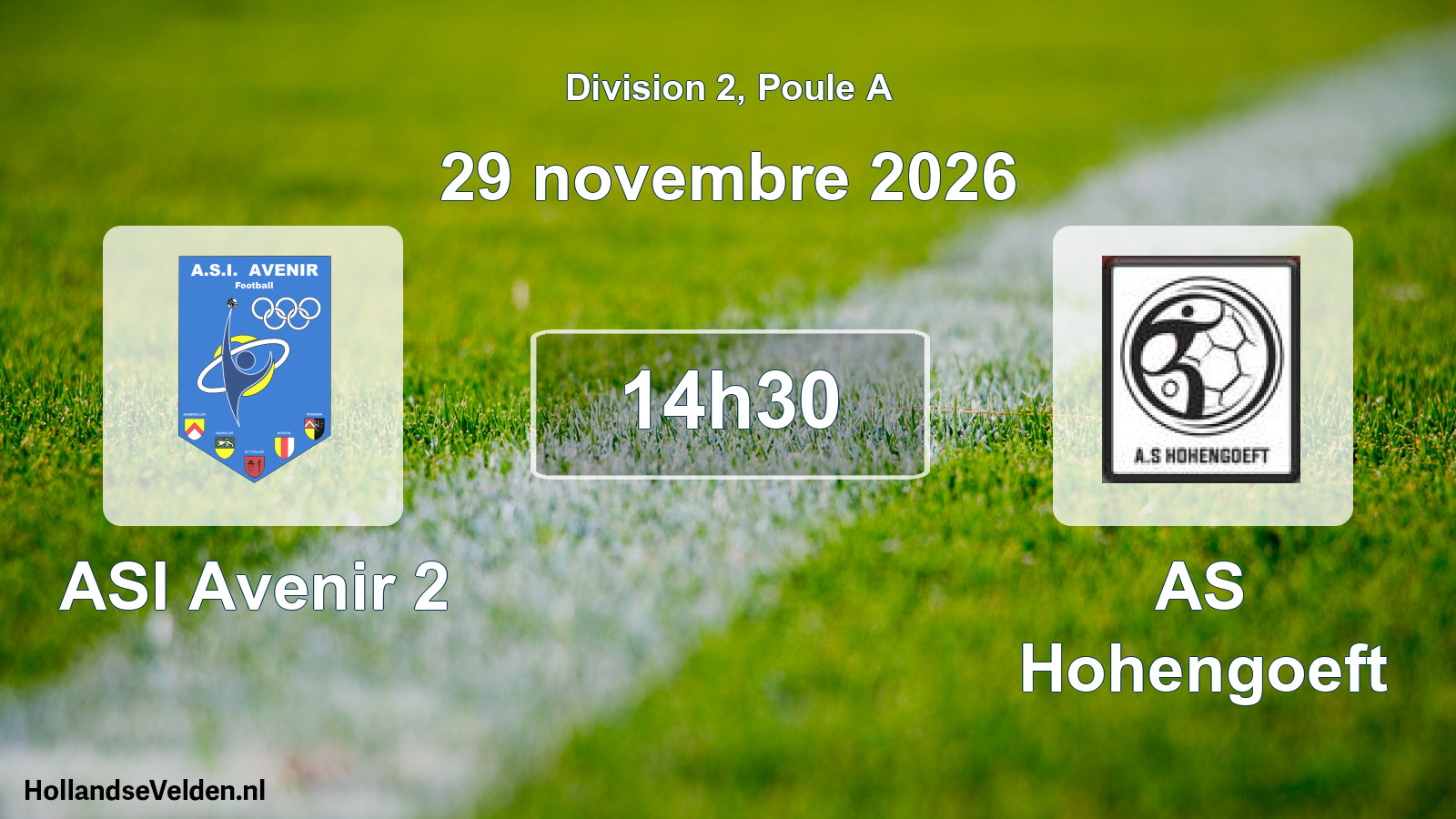 Geplande wedstrijd: ASI Avenir 2 - AS Hohengoeft (29 november 2026)