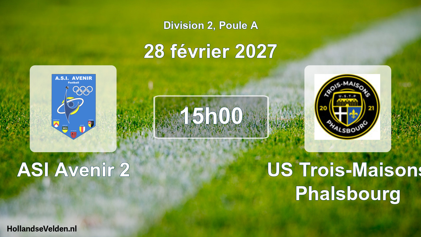 Scheduled Match: ASI Avenir 2 - US Trois-Maisons Phalsbourg (28 February 2027)