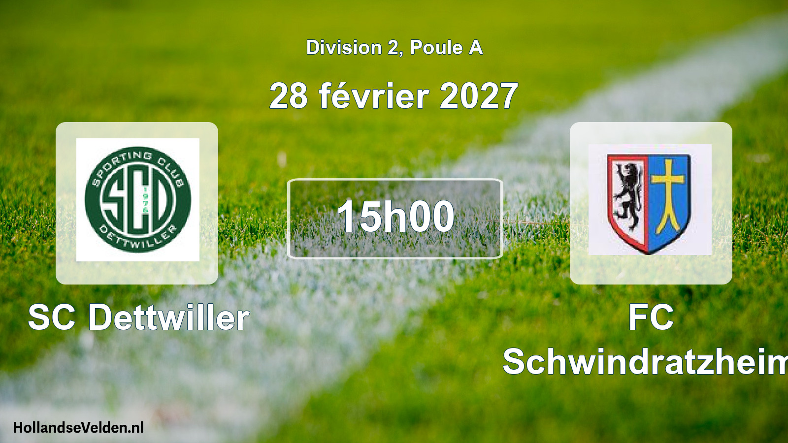 Scheduled Match: SC Dettwiller - FC Schwindratzheim (28 February 2027)