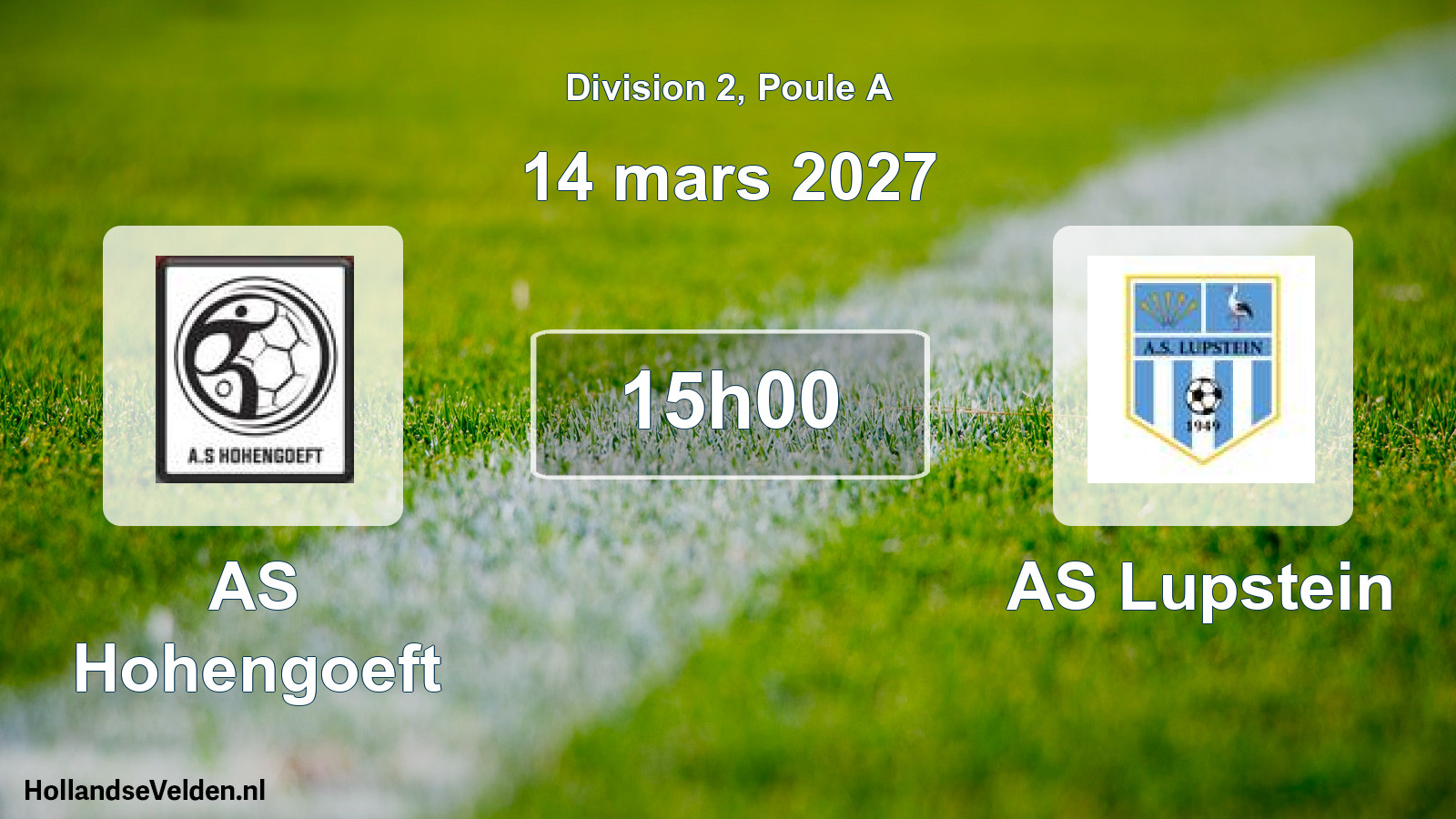 Scheduled Match: AS Hohengoeft - AS Lupstein (14 March 2027)