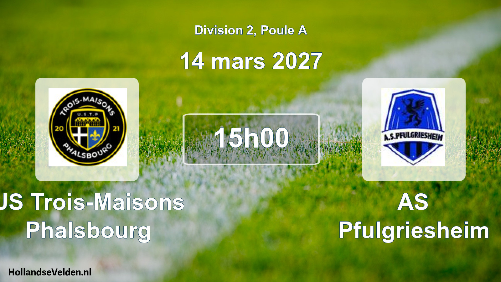Match programmé: US Trois-Maisons Phalsbourg - AS Pfulgriesheim (14 mars 2027)