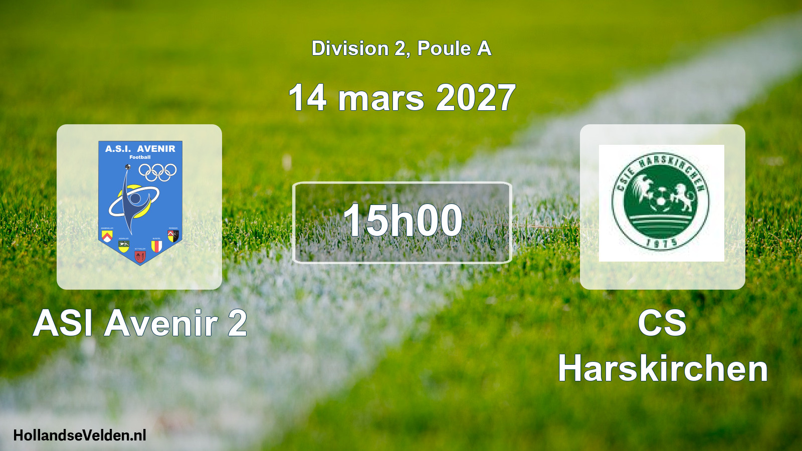 Scheduled Match: ASI Avenir 2 - CS Harskirchen (14 March 2027)
