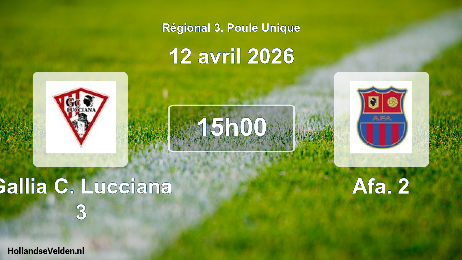 Scheduled Match: Gallia C. Lucciana 3 - Afa. 2 (12 April 2026)
