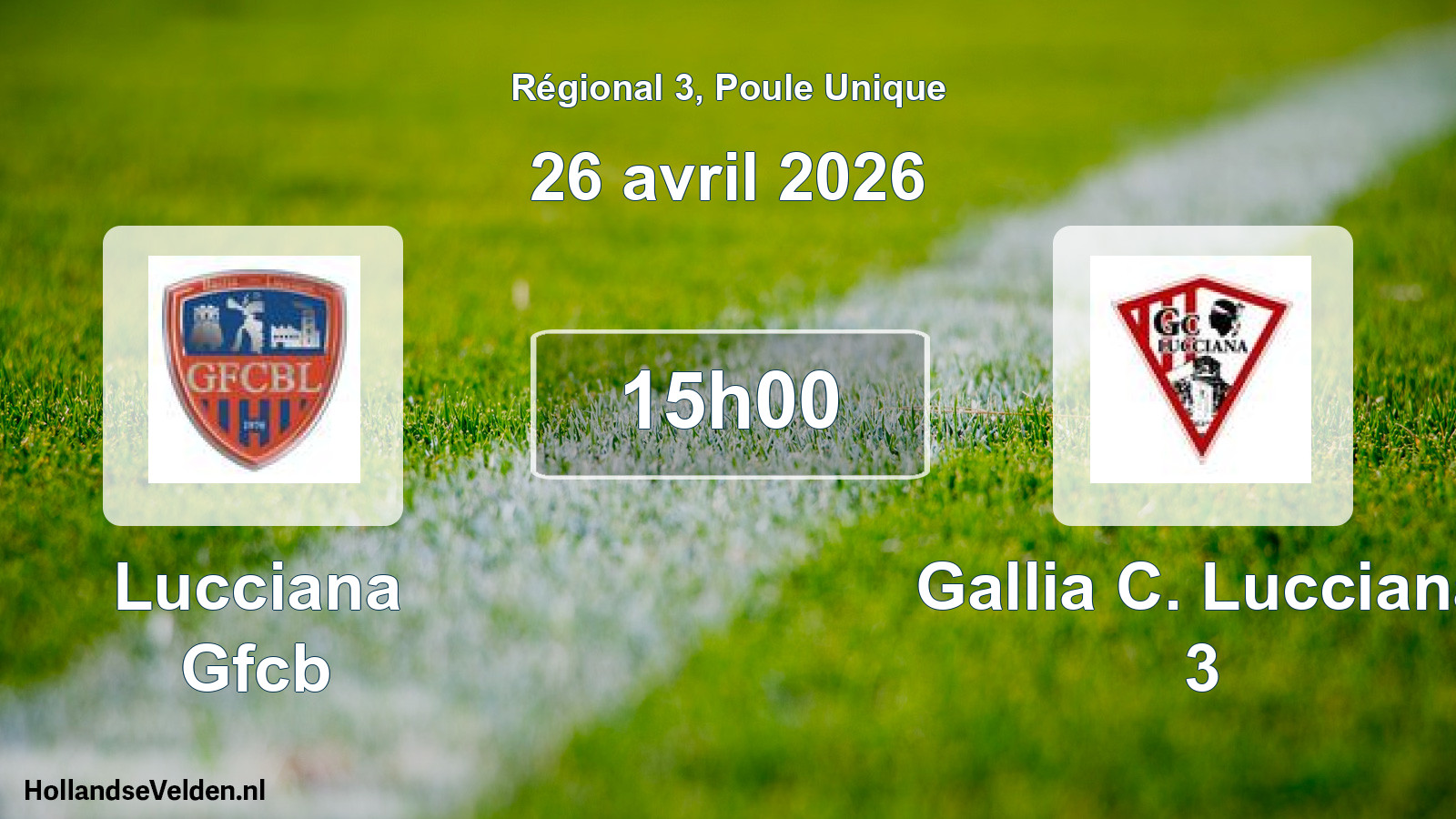Geplande wedstrijd: Lucciana Gfcb - Gallia C. Lucciana 3 (26 april 2026)