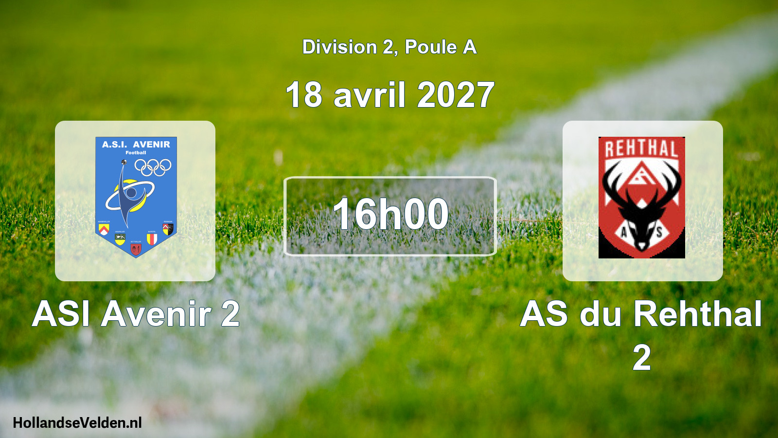 Scheduled Match: ASI Avenir 2 - AS du Rehthal 2 (18 April 2027)