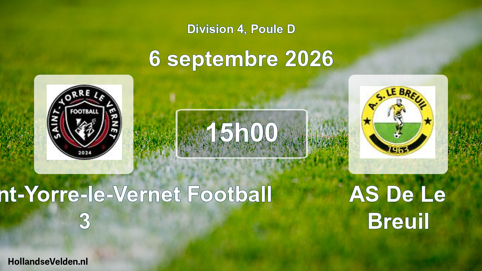 Match programmé: Stade Saint-Yorre-le-Vernet Football 3 - AS De Le Breuil (6 septembre 2026)