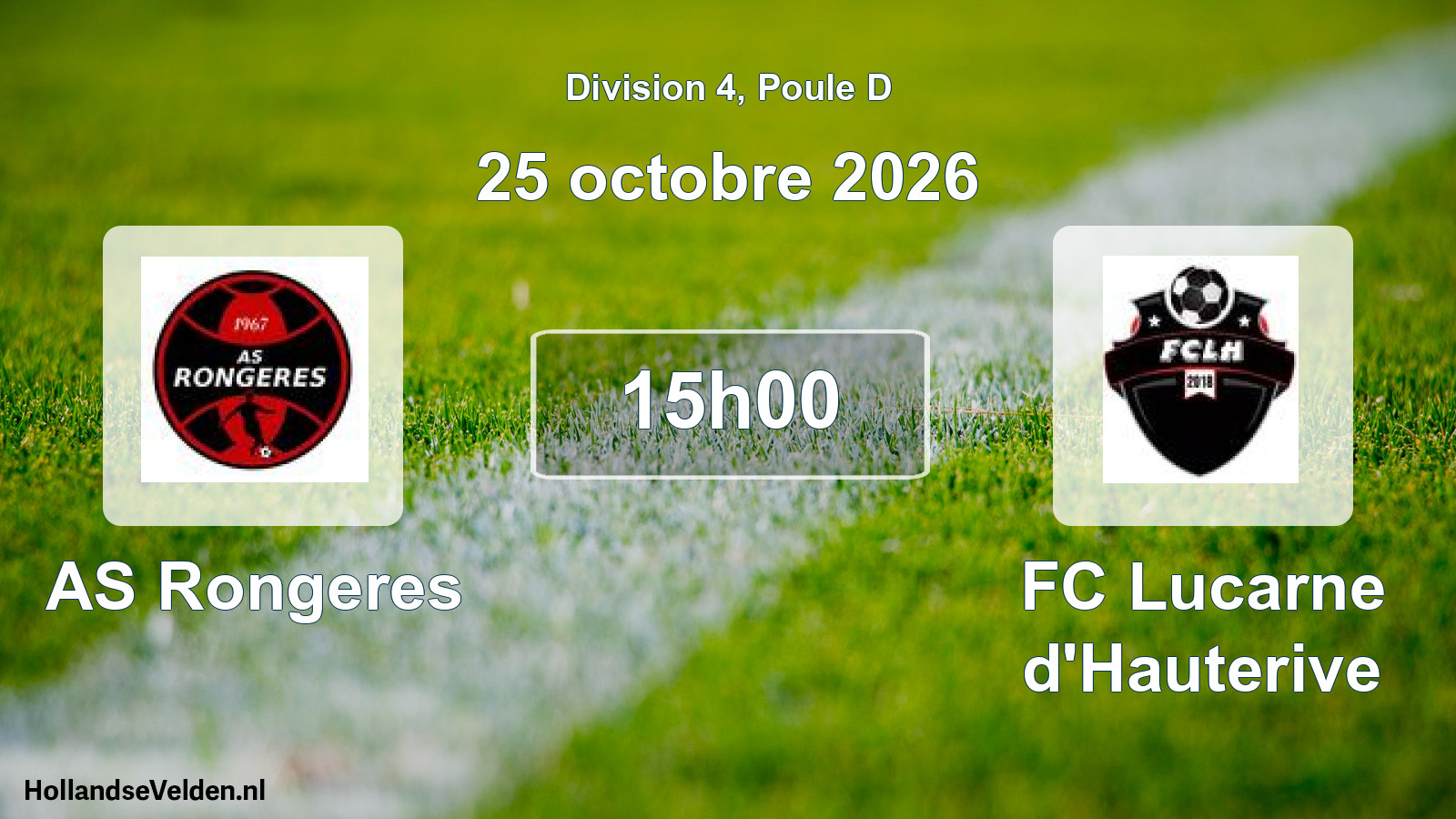 Match programmé: AS Rongeres - FC Lucarne d'Hauterive (25 octobre 2026)