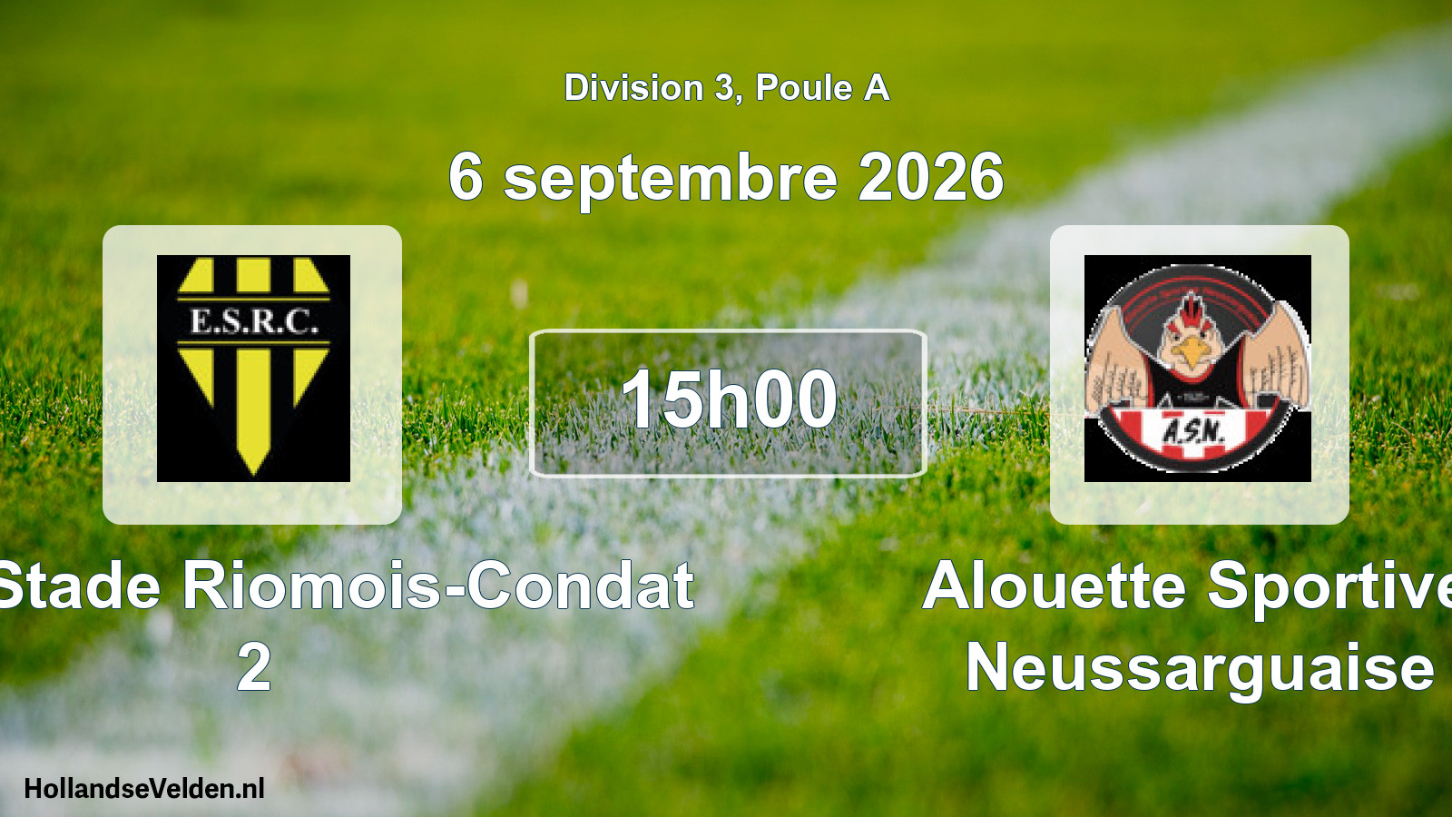 Match programmé: ENT. Stade Riomois-Condat 2 - Alouette Sportive Neussarguaise (6 septembre 2026)