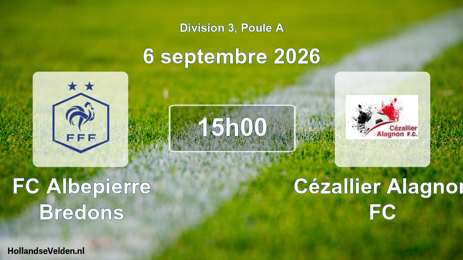 Match programmé: FC Albepierre Bredons - Cézallier Alagnon FC (6 septembre 2026)