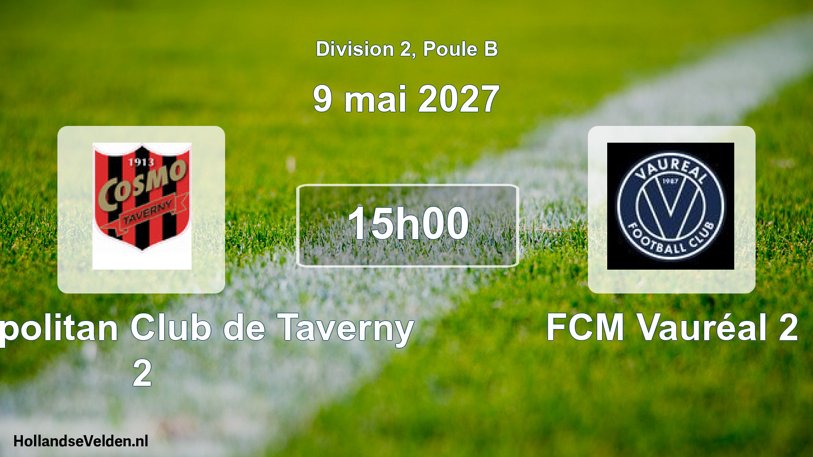Scheduled Match: Cosmopolitan Club de Taverny 2 - FCM Vauréal 2 (9 May 2027)