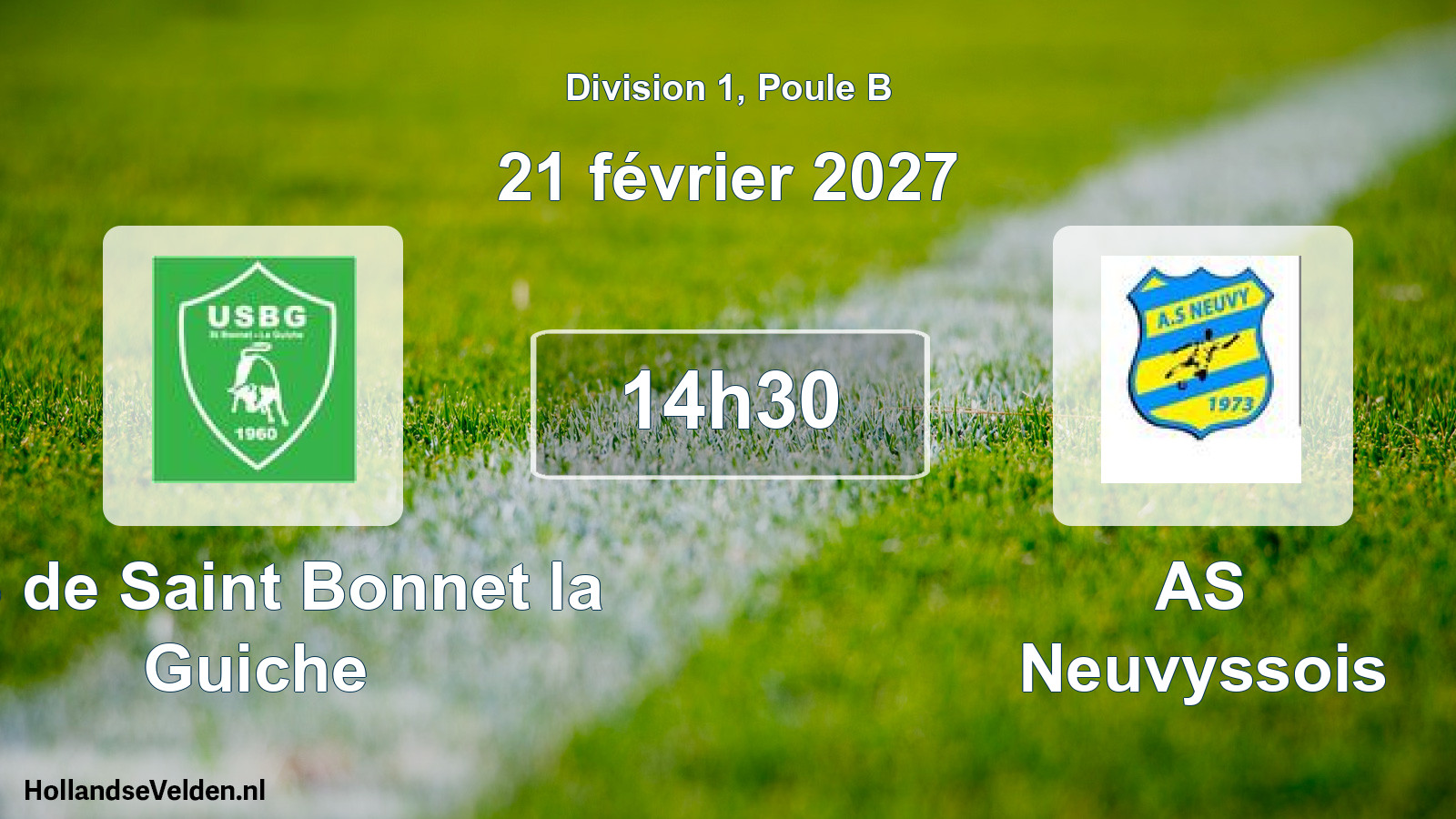 Scheduled Match: US de Saint Bonnet la Guiche - AS Neuvyssois (21 February 2027)