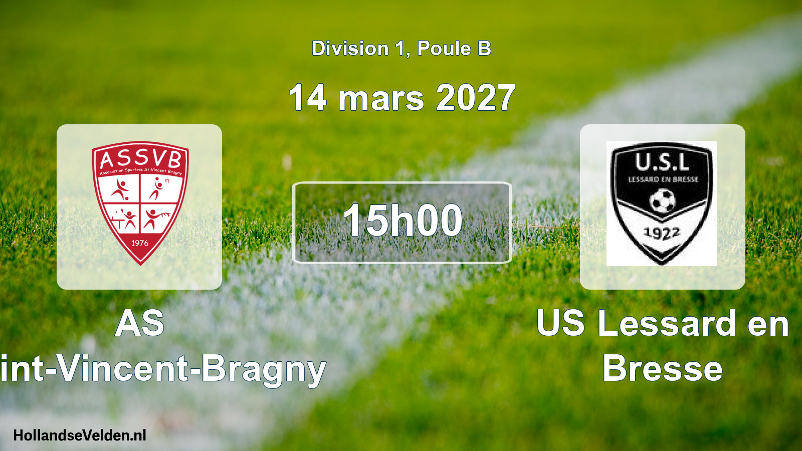 Scheduled Match: AS Saint-Vincent-Bragny - US Lessard en Bresse (14 March 2027)
