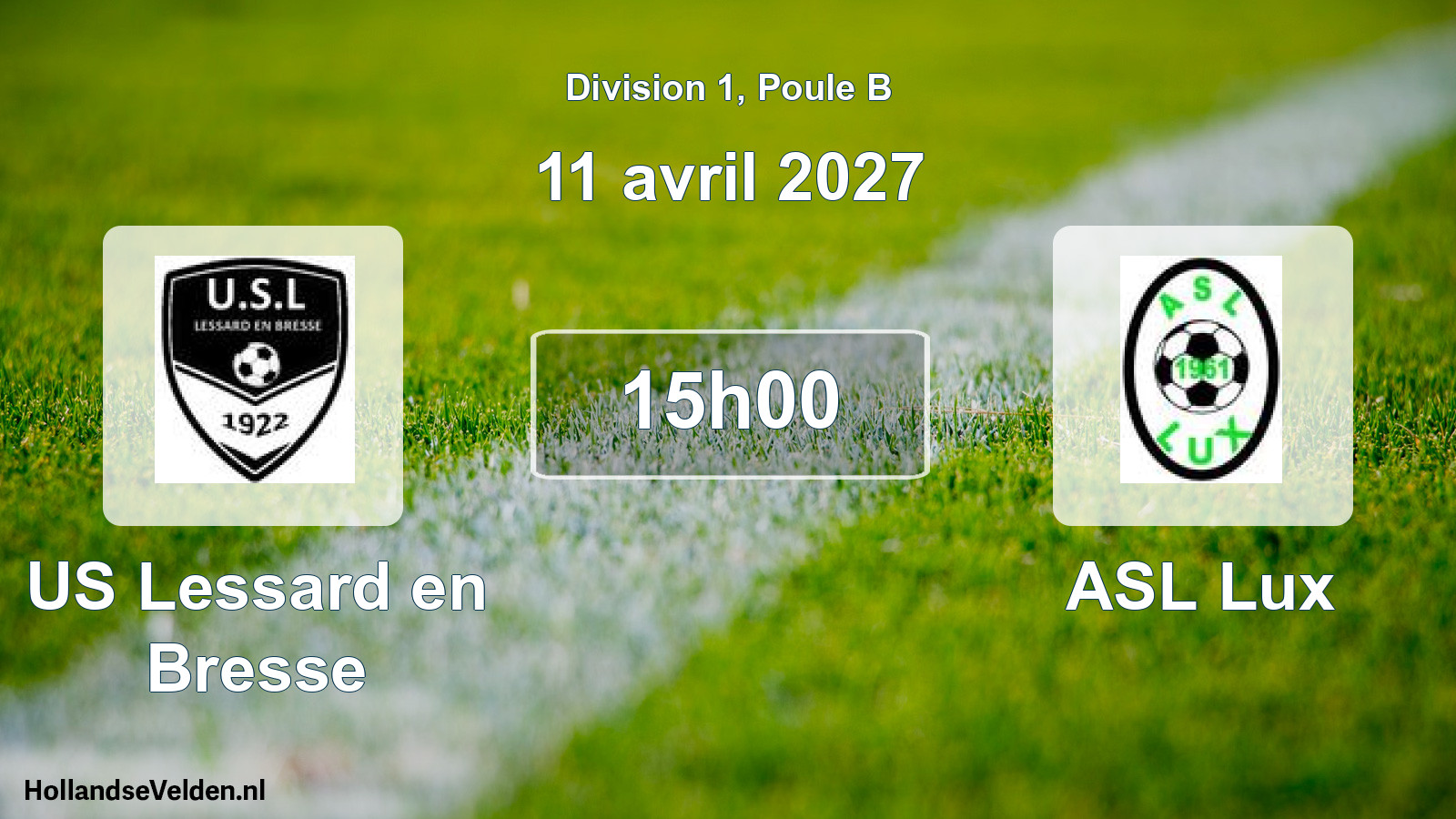 Scheduled Match: US Lessard en Bresse - ASL Lux (11 April 2027)