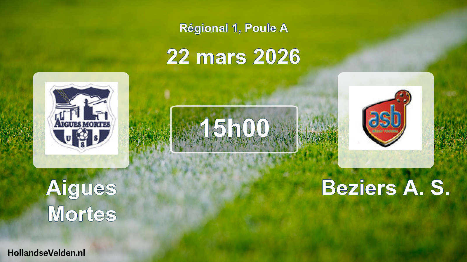 Geplande wedstrijd: Aigues Mortes - Beziers A. S. (22 mars 2026)