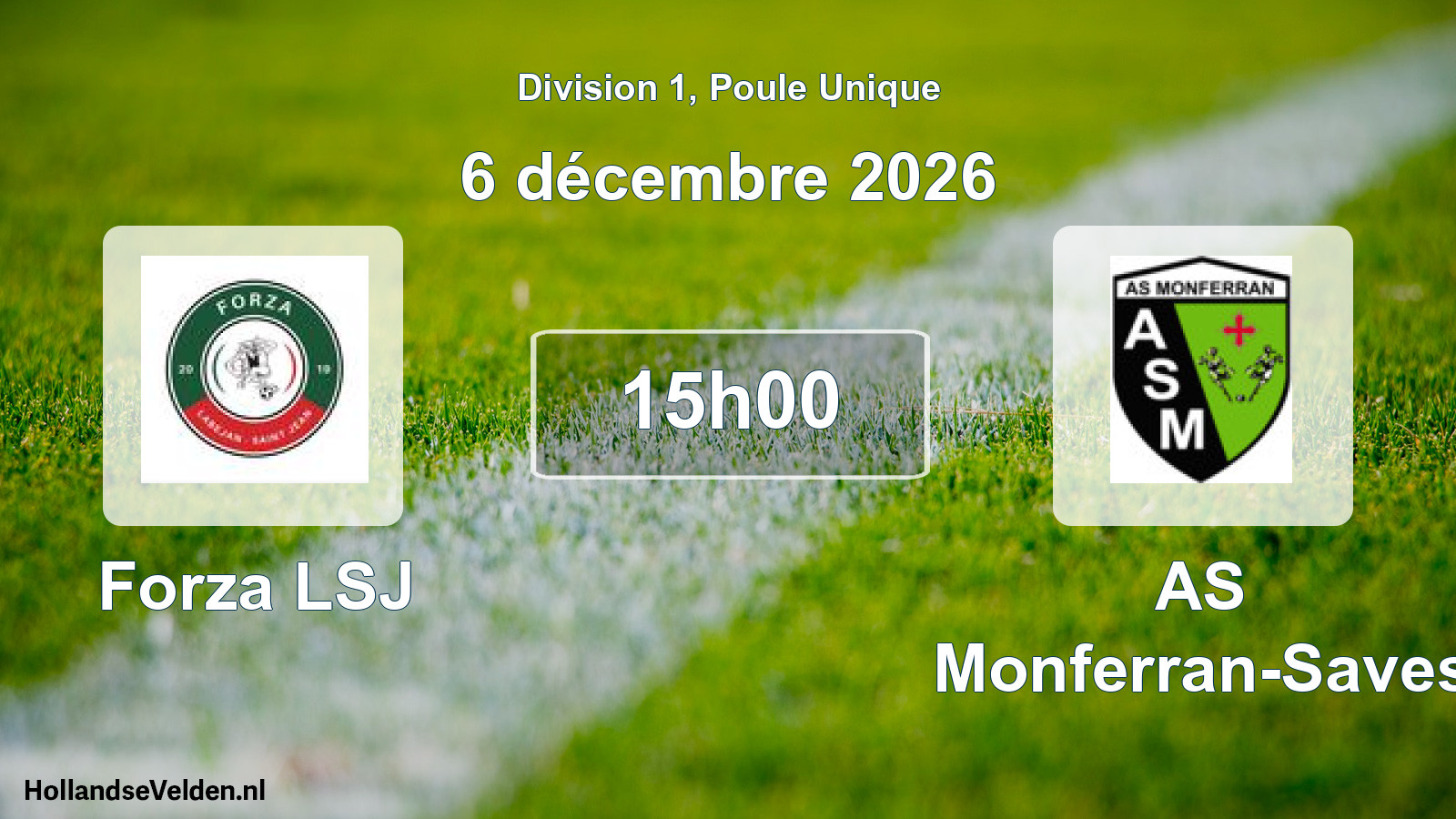 Scheduled Match: Forza LSJ - AS Monferran-Saves (6 December 2026)
