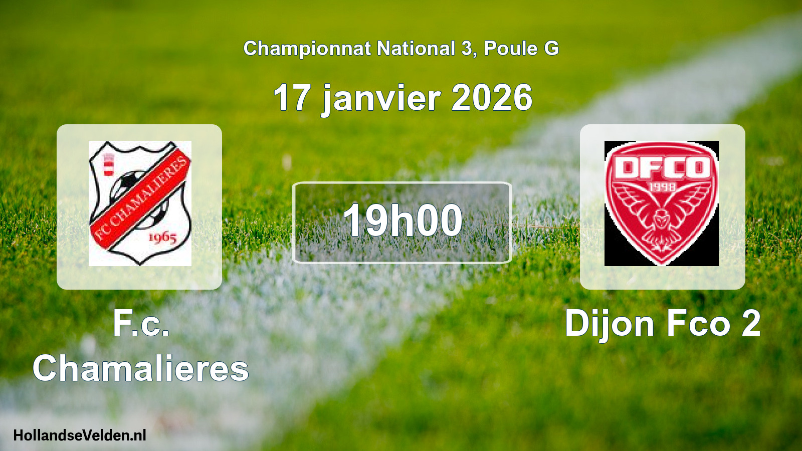 Geplande wedstrijd: F.c. Chamalieres - Dijon Fco 2 (17 januari 2026)