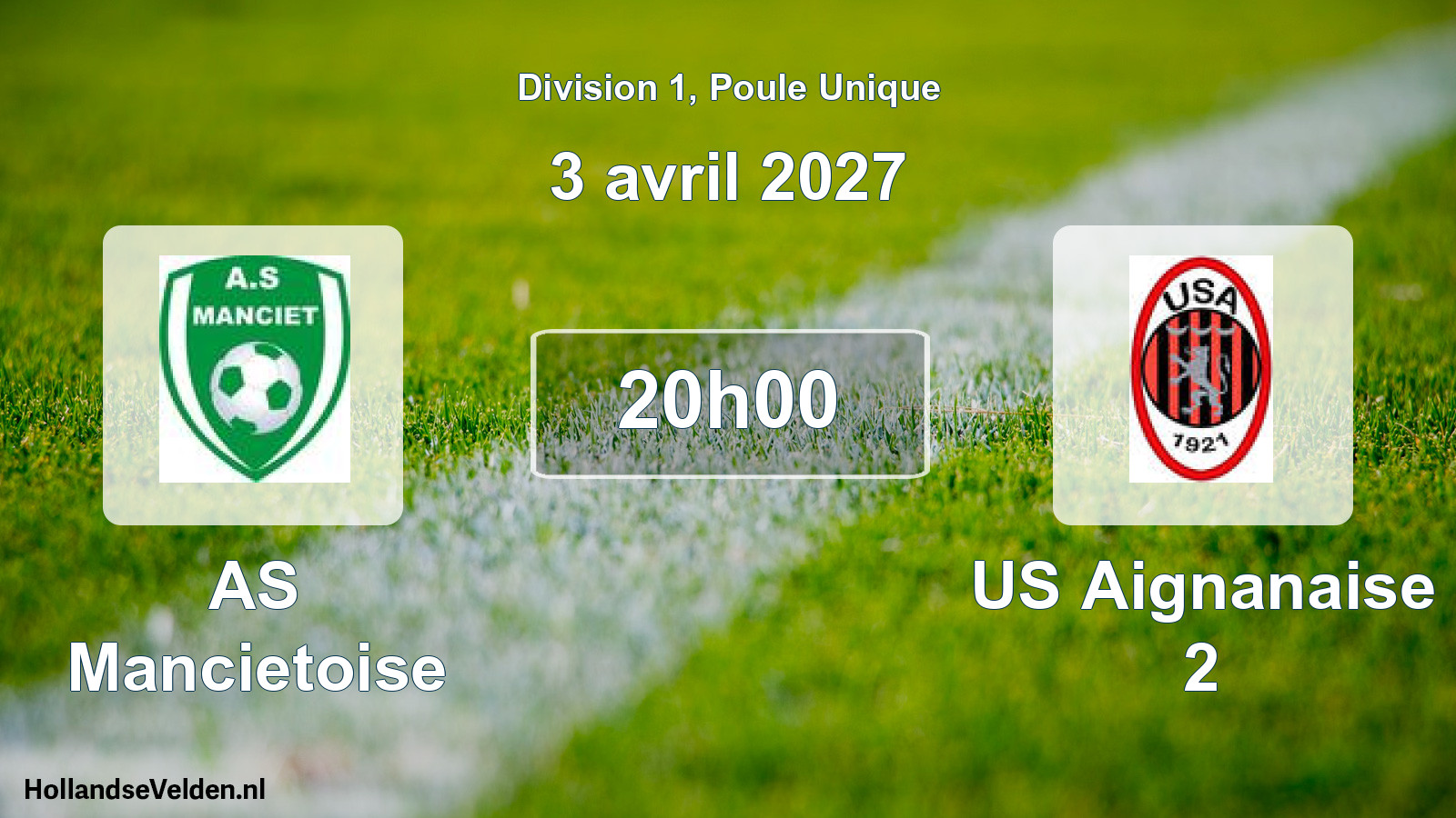 Scheduled Match: AS Mancietoise - US Aignanaise 2 (3 April 2027)