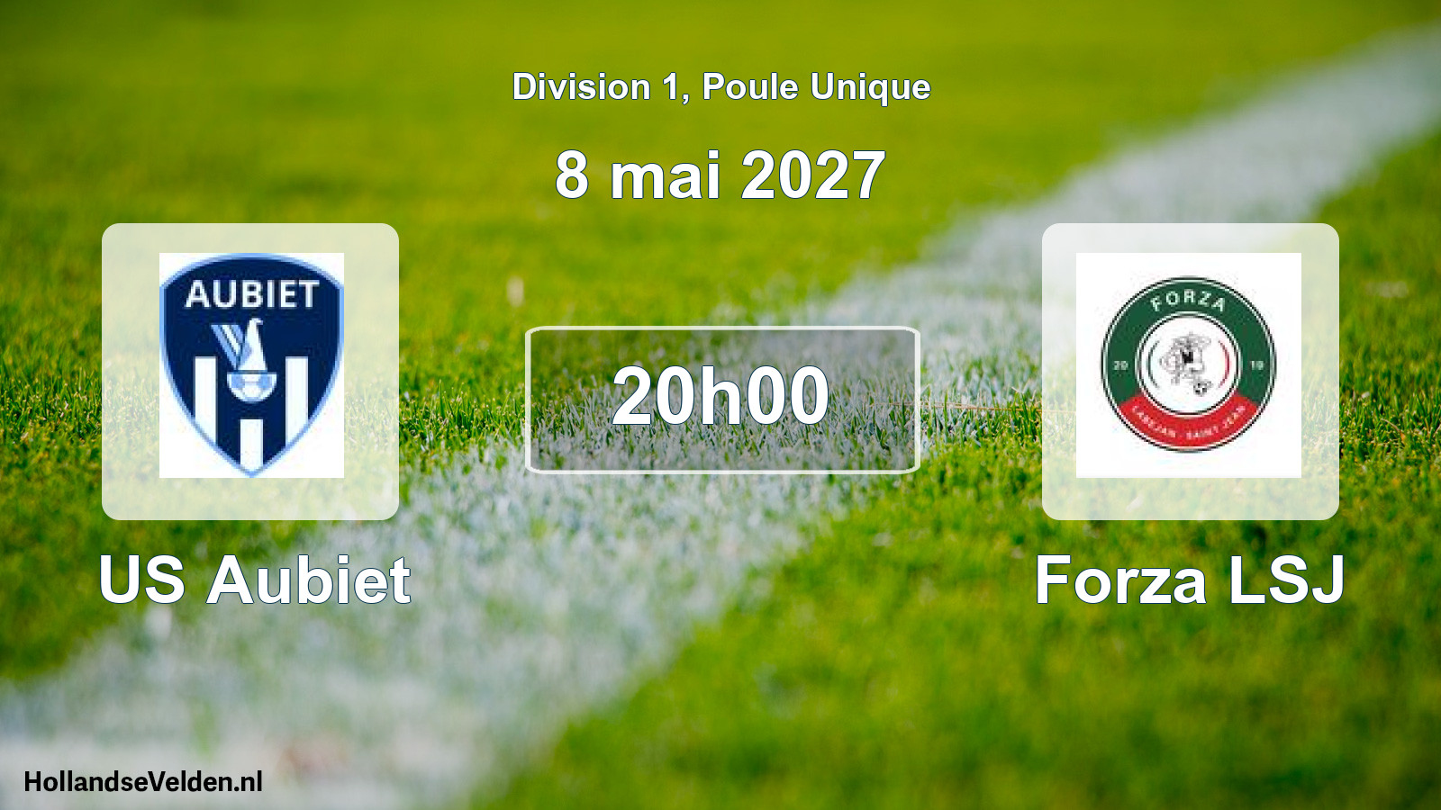 Scheduled Match: US Aubiet - Forza LSJ (8 May 2027)