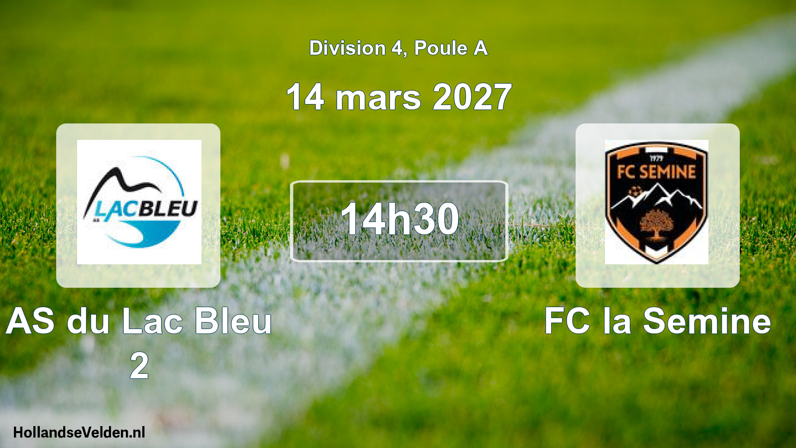 Scheduled Match: AS du Lac Bleu 2 - FC la Semine (14 March 2027)