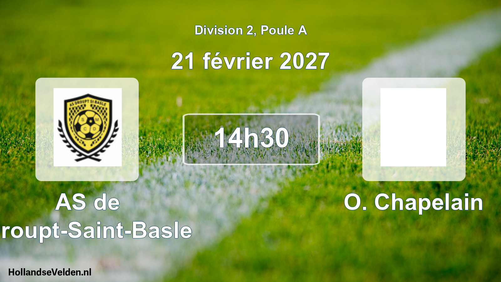 Scheduled Match: AS de Droupt-Saint-Basle - O. Chapelain (21 February 2027)